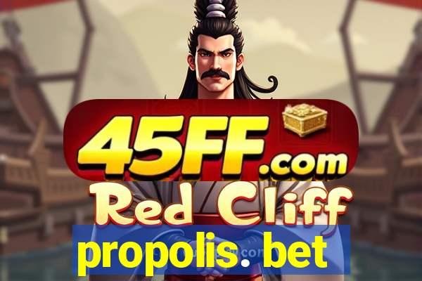 propolis. bet